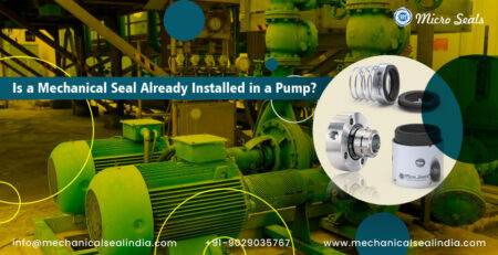 mechanical seal already installed in a pump